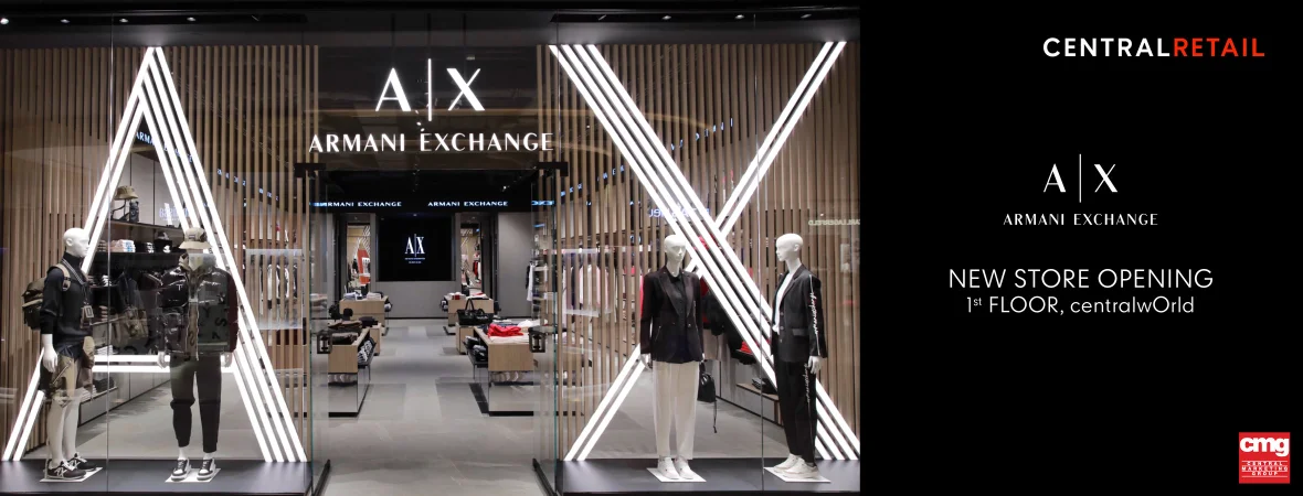 ARMANI EXCHANGE NEW STORE OPENING AT centralwOrld CMG Central